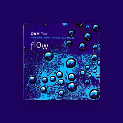 Listen to OAM Trio, watch music videos, read bio, see tour dates & more!