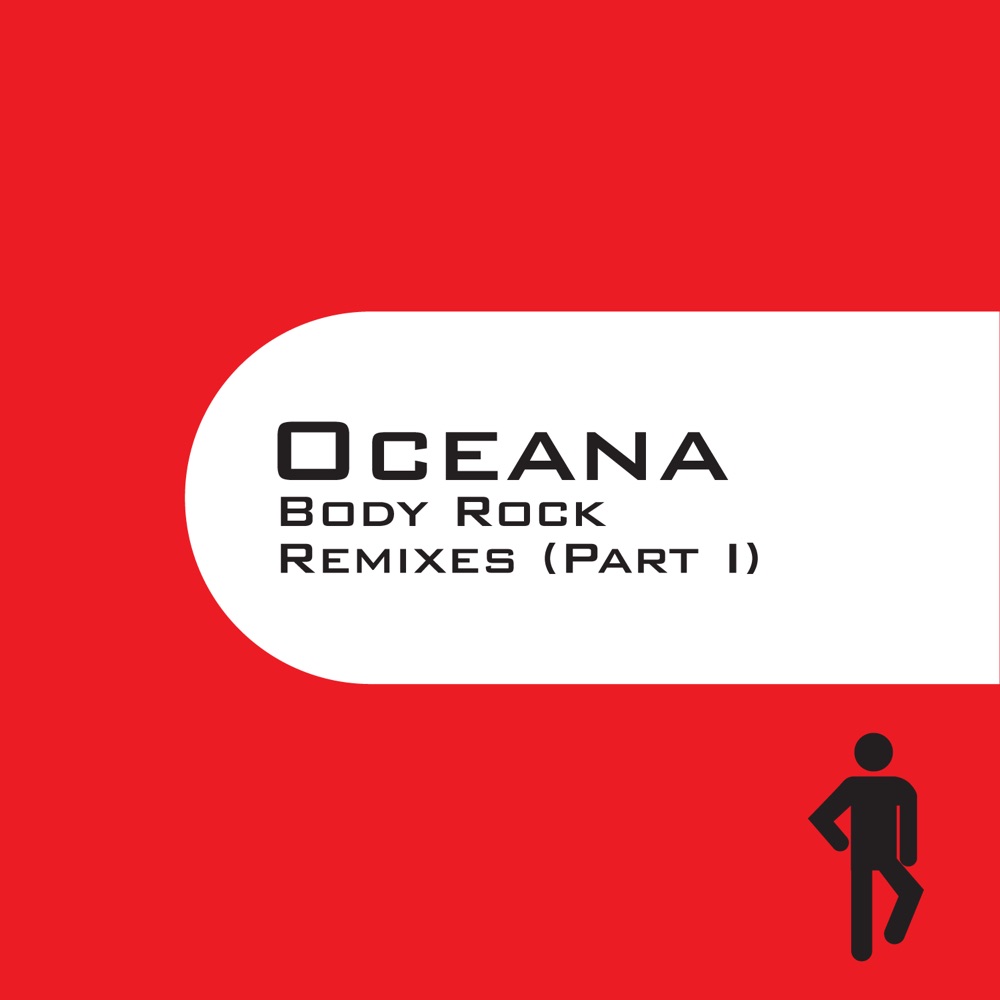 Обложка альбома «Body Rock Remixes, Pt. 1» — Oceana