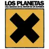 Los Planetas - Cumpleaños Total