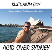 Acid Over Sydney / Back - Blutonium Boy