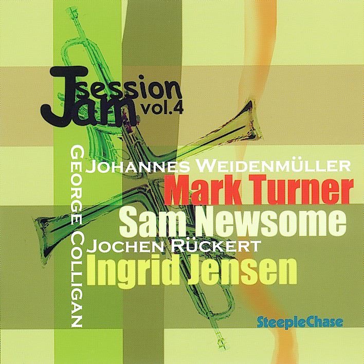 Обложка альбома «Jam Session, Vol. 4» — Ingrid Jensen, Mark Turner & Sam Newsome