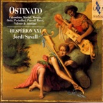Jordi Savall & Hespèrion XXI - Canzoni overo sonate concertate per chiesa e camera, libro terzo, Op. 12: Ciaccona