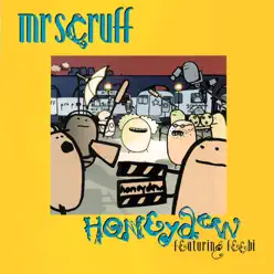 Honeydew - Mr. Scruff Honeydew - Mr. Scruff