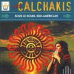 Los Calchakis, Vol. 10 (Sous le soleil sud americain)