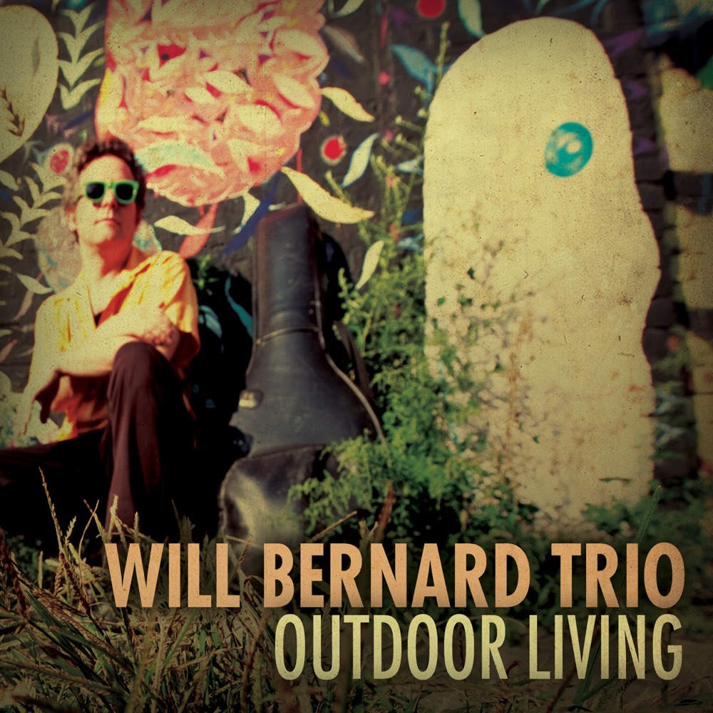 Обложка альбома «Outdoor Living» — Will Bernard Trio