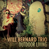 Will Bernard Trio - Nature Walk