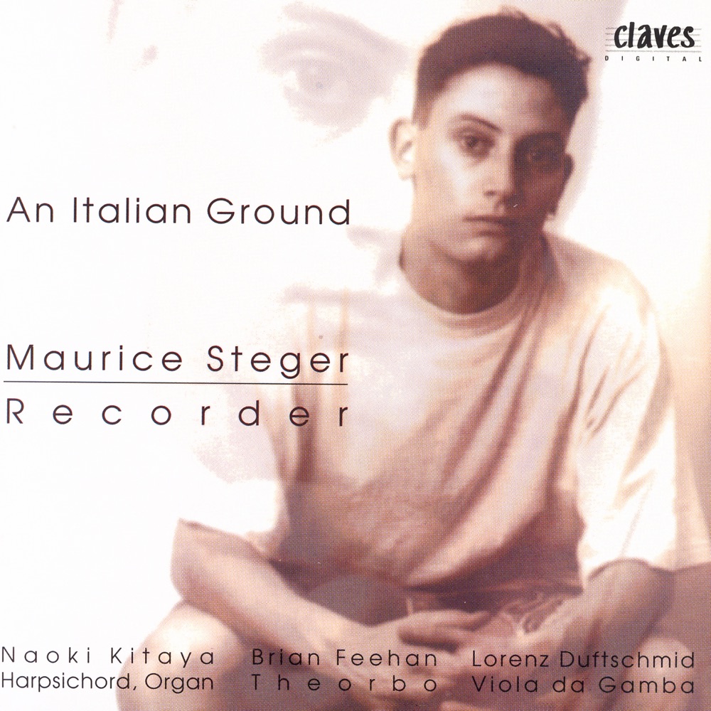 Обложка альбома «An Italian Ground: Baroque Instrumental Music in the Italian Style» — Maurice Steger, Naoki Kitaya, Brian Feehan & Lorenz Duftschmid