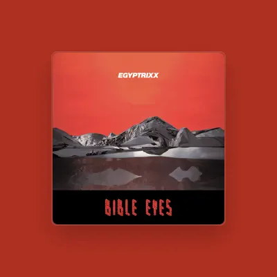 Listen to Egyptrixx, watch music videos, read bio, see tour dates & more!