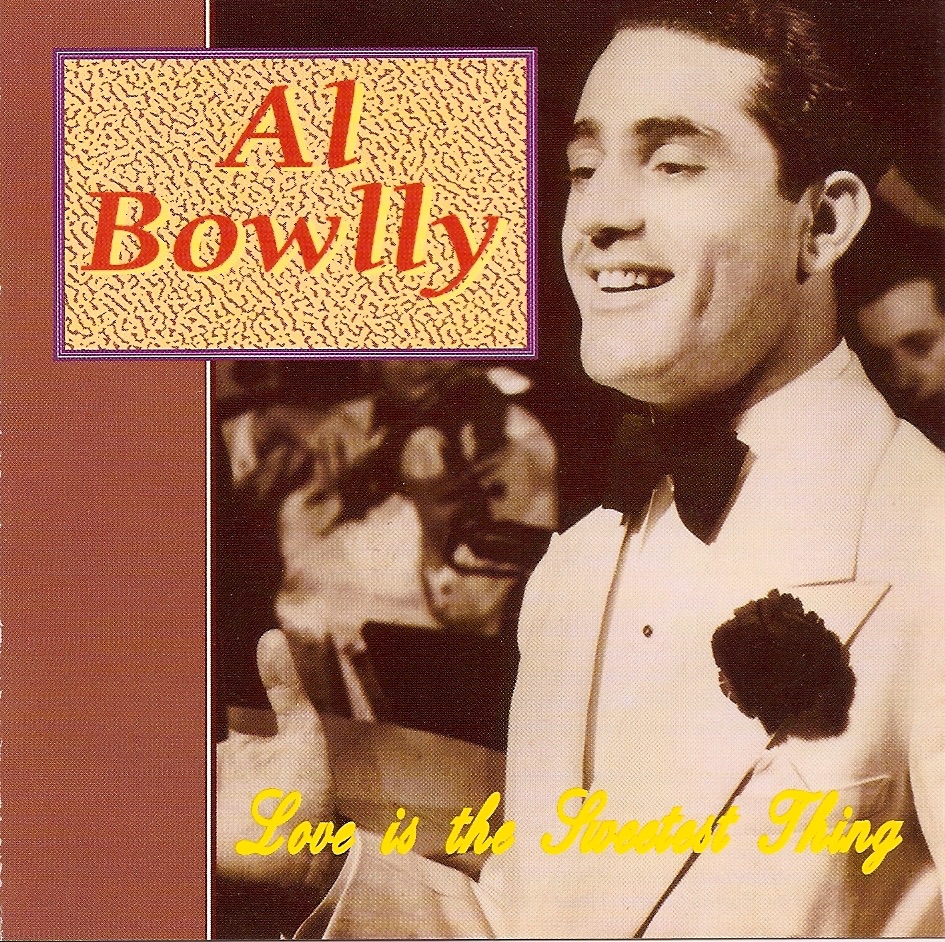 Обложка альбома «Love Is the Sweetest Thing» — Al Bowlly