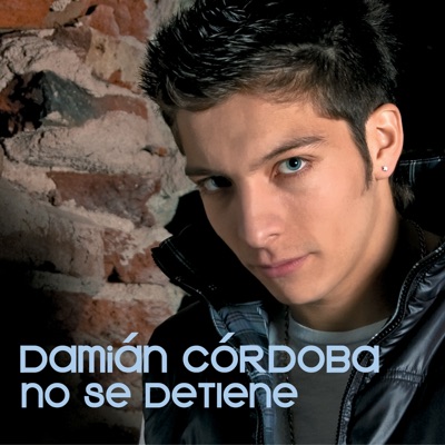 Damián Córdoba - Tantos Deseos de Ti