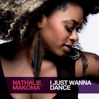 I Just Wanna Dance - Single - Nathalie Makoma