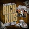 Rich Kids - Rich Kids & DJ Infamous lyrics