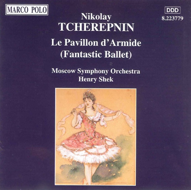 Tcherepnin, N.: Pavillon D' Armide (Le)