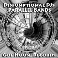 Parallel Bands - EP - Disfunktional DJs