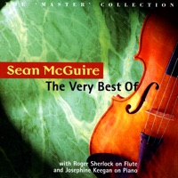 The Very Best of Sean McGuire by Sean McGuire, Roger Sherlock & Josephine Keegan on Apple Music