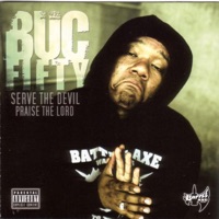 Buc Fifty - No Tworries