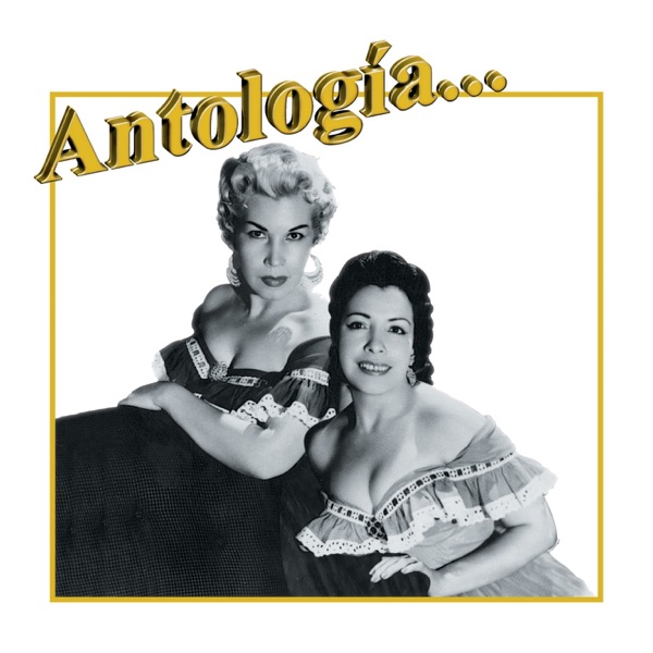 Antología. . .Hermanas Águila