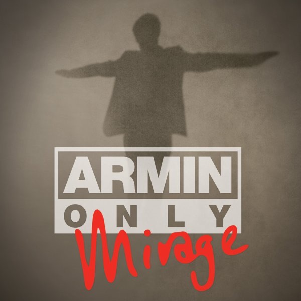 Обложка альбома «Armin Only - Mirage (The Live Video's)» — Armin van Buuren