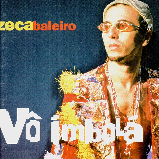 Обложка альбома «Vô Imbolá» — Zeca Baleiro