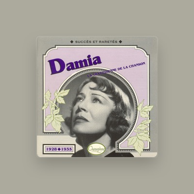 Listen to Damia, watch music videos, read bio, see tour dates & more!