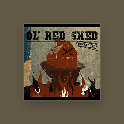 Listen to Ol' Red Shed, watch music videos, read bio, see tour dates & more!