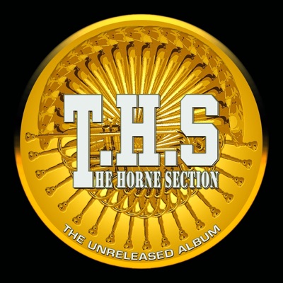 THS (The Horne Section) - Invasion of the Freaks
