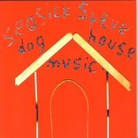 Dog House Music - Seasick Steve