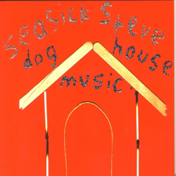 Dog House Music - Seasick Steve Cover Art