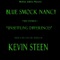 Kevin Steen Theme Song - Blue Smock Nancy lyrics
