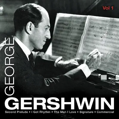 George Gershwin, Vol. 1 - George Gershwin