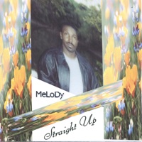 Straight Up - Melody