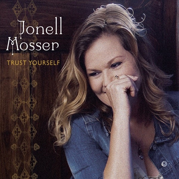 Обложка альбома «Trust Yourself» — Jonell Mosser