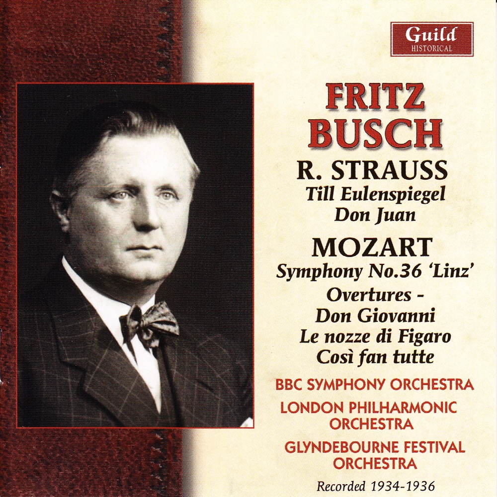 Обложка альбома «Busch - Strauss & Mozart - 1934-36» — London Philharmonic Orchestra & Glyndebourne Festival Orchestra