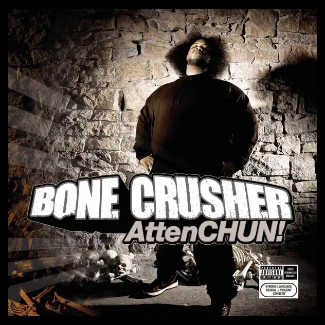 Bone Crusher – AttenCHUN! [iTunes Plus M4A]