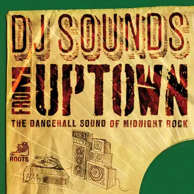 Ascolta 'DJ Sounds from Uptown' di Various Artists