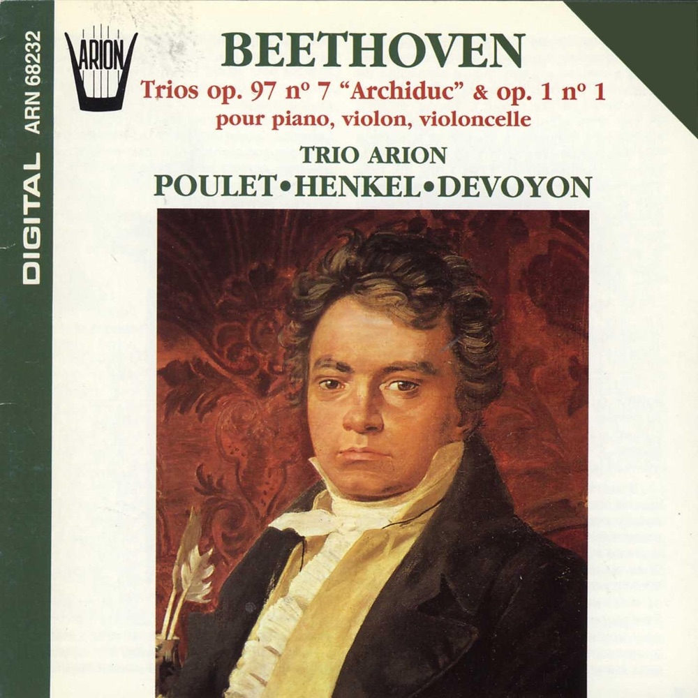 Обложка альбома «Beethoven: Trios, Op. 97, No. 7 "Archiduc" & Op. 1, No. 1 pour piano, violon & violoncelle» — Gérard Poulet, Christoph Henkel & Pascal Devoyon