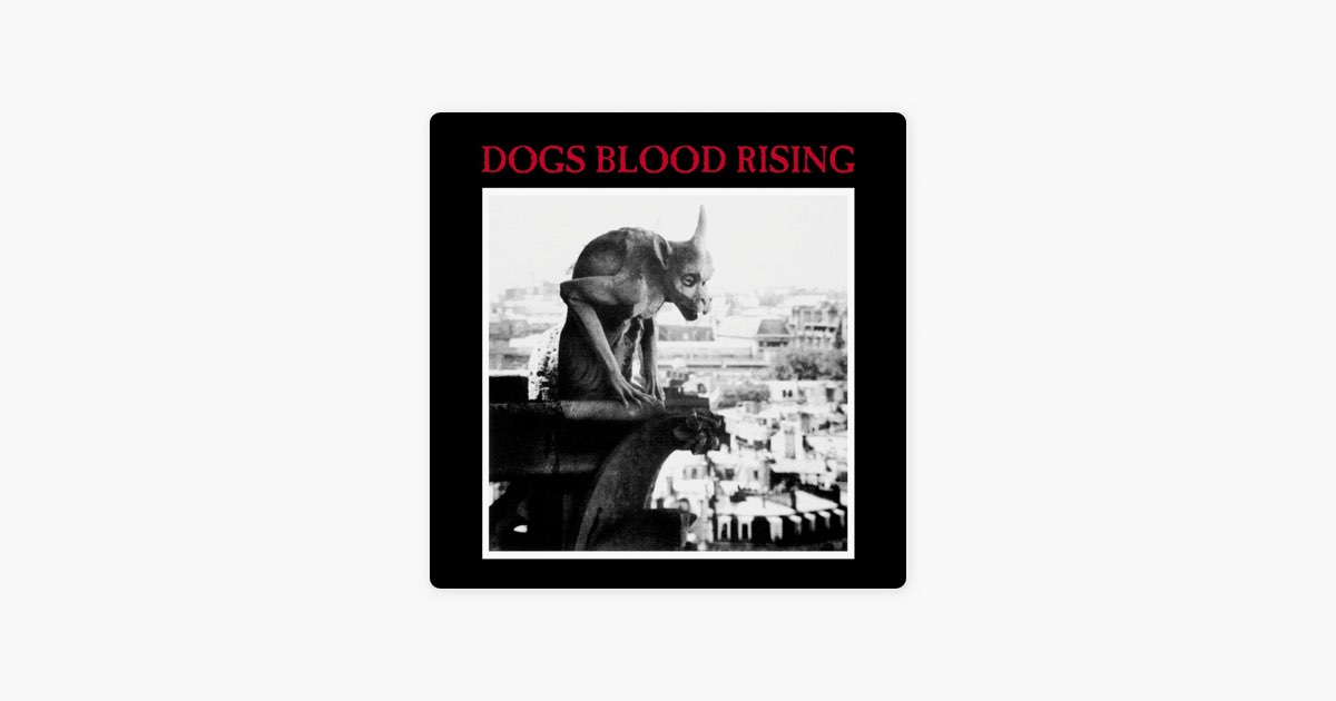 Dogs Blood Rising (Remastered) - Album by Current 93 - Apple Music