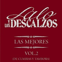 Lalo y Los Descalzos - Deuño de Ti