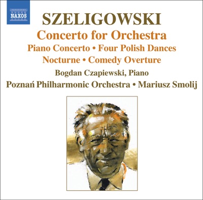 Szeligowski: Concerto for Orchestra