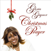 Christmas Prayer - Gloria Gaynor