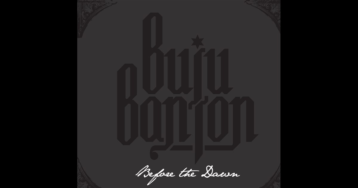 Before the Dawn - Album by Buju Banton - Apple Music