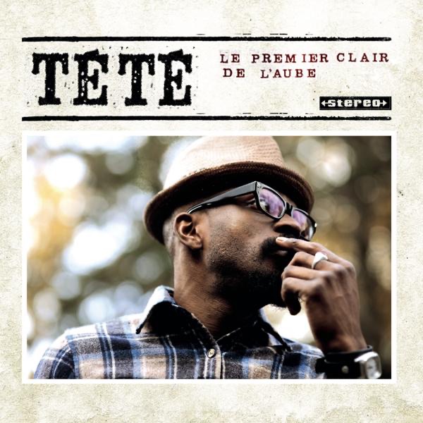 Tété - Les Temps égarés