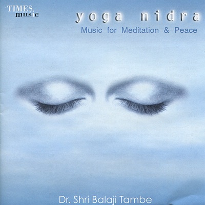 Yoga Nidra: Music for Meditation & Peace