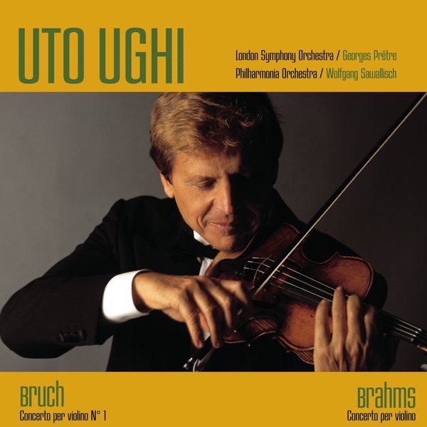 Обложка альбома «Brahms/Bruch: Concerto Per Violino» — Uto Ughi, Philharmonia Orchestra & London Symphony Orchestra
