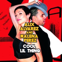 Cool Lil Thing - Alix Alvarez & Malena Perez