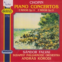 Chopin: Piano concertos Nos. 1-2 - Sándor Falvai, Budapest Philharmonic Orchestra & András Kórodi