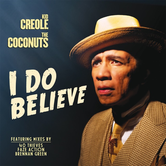 I Do Believe (Remixes)