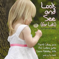 Look and See (For Loki) [feat. Phil Cordaro & Laura Halladay] - Single - Merrill Collins