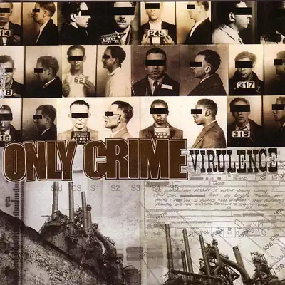 Virulence - Only Crime