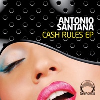 Cash Rules - Single - Antonio Santana